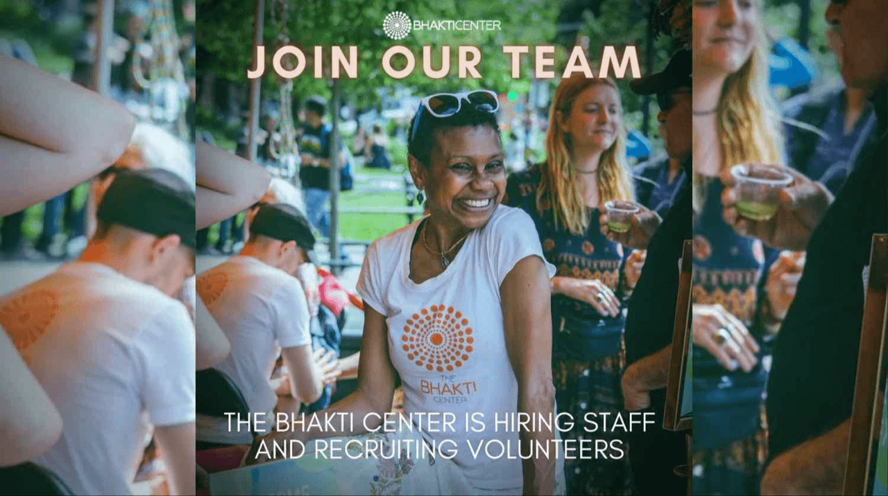 Join the Bhakti Center Team